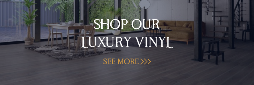shop our luxury vinyl